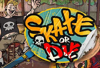 Skate or Die