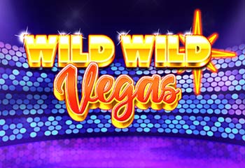 Wild Wild Vegas